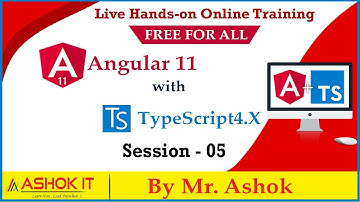 Angular 11 with TypeScript | Session-5 | Online Training | Ashok IT