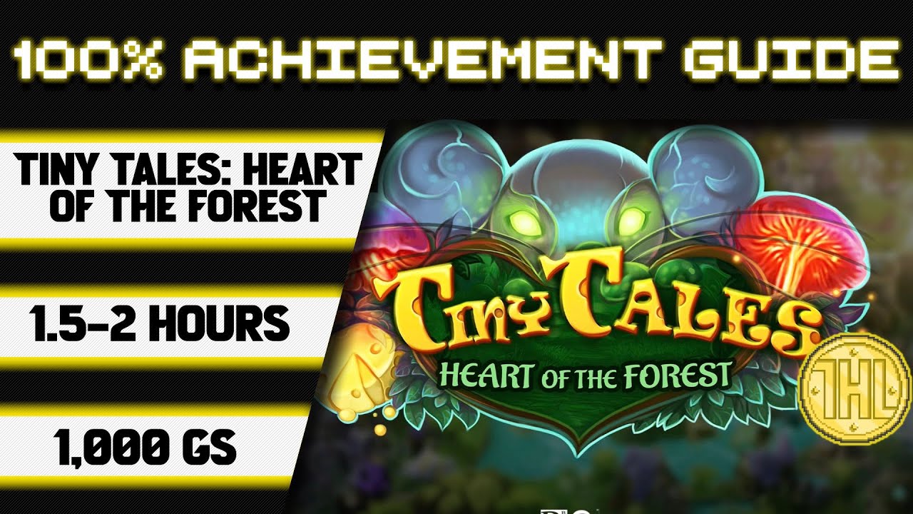 Tiny Tales: Heart of the Forest 100% Achievement Walkthrough * 1000GS in 1.5-2 Hours *