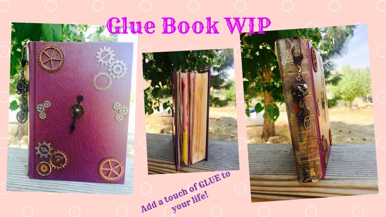 Glue Book WIP Glue Books YouTube