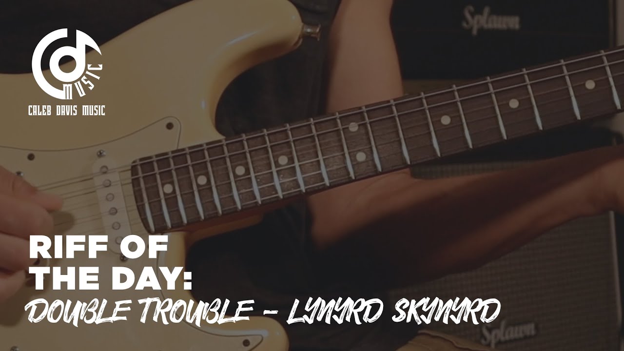 Double Trouble Lynyrd Skynyrd RIFF OF THE DAY YouTube