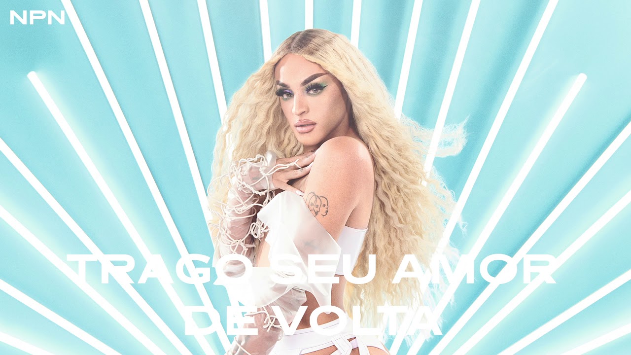 pabllo-vittar-trago-seu-amor-de-volta-feat-dilsinho-udio-oficial