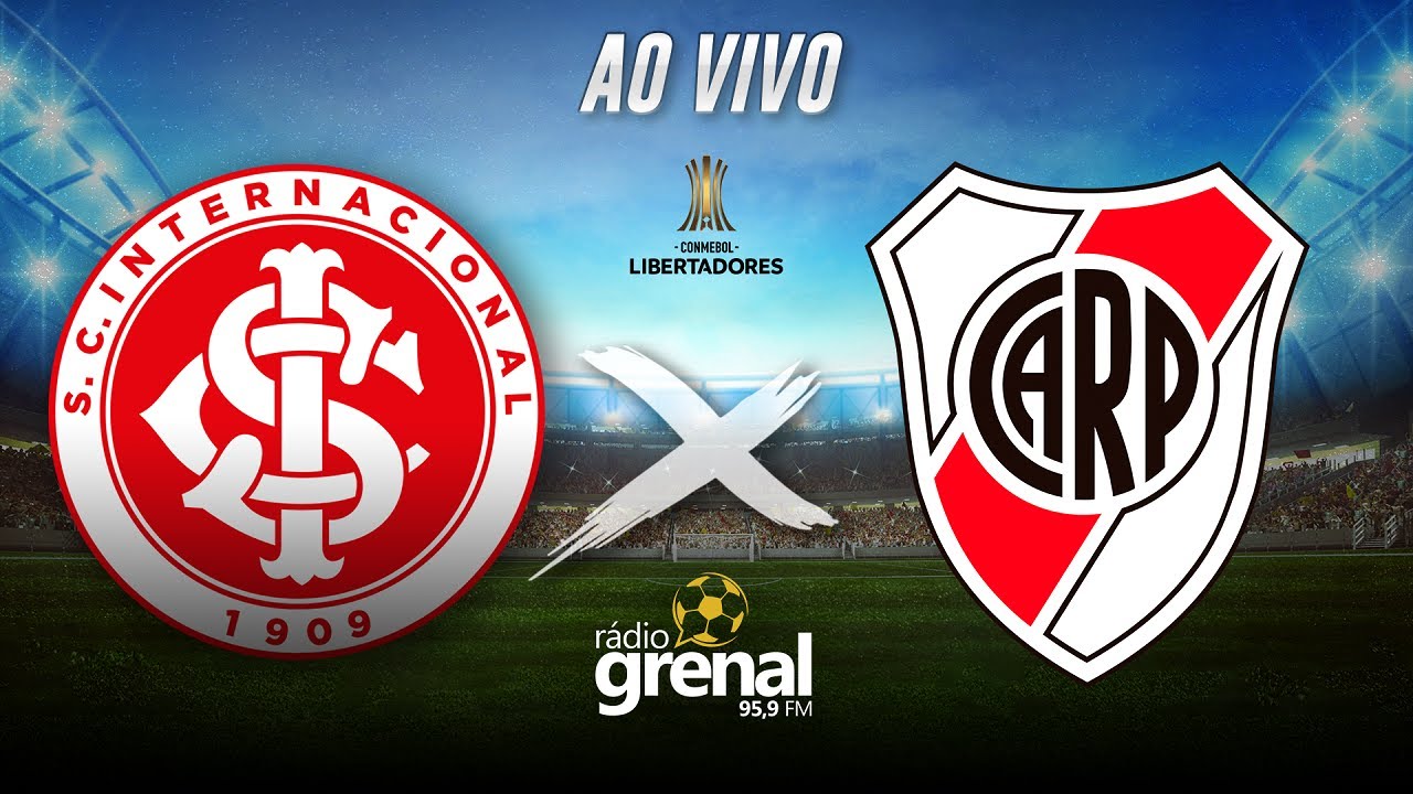 INTERNACIONAL X RIVER PLATE TRANSMISSÃO AO VIVO DIRETO DO BEIRA RIO - COPA  LIBERTADORES DA AMÉRICA 