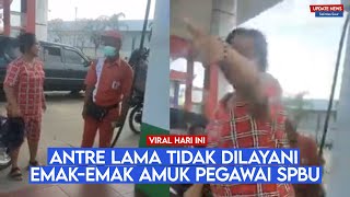 Viral, Emak-Emak Marahi Pegawai SPBU Gara-gara Antri Lama Tapi Tak Dilayani