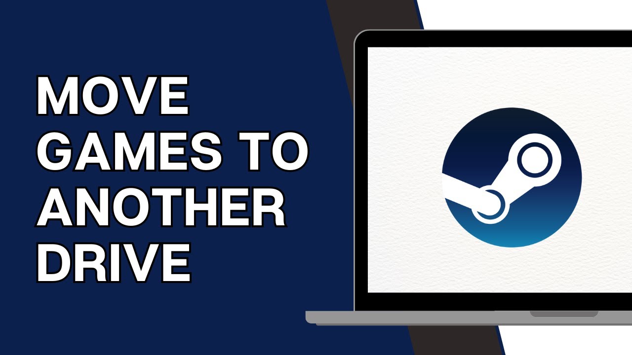 How To Move Steam Games to Another Hard Drive - YouTube