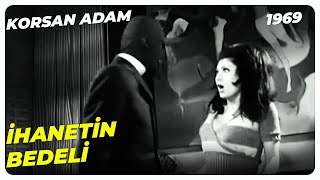 Korsan Adam - Bana İhanetin Bedeli Ölümdür! | Demir Karahan Nebahat Çehre | Yeşilçam Filmi