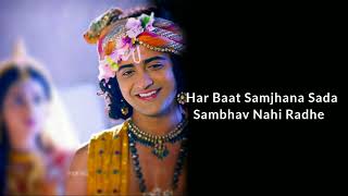 Har Baat Samjhana Sada(Lyrics)- Radhekrishn (Sad Version)