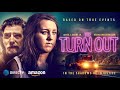 The turn out  official trailer