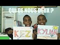 Qui de nous deux  kboyz tv