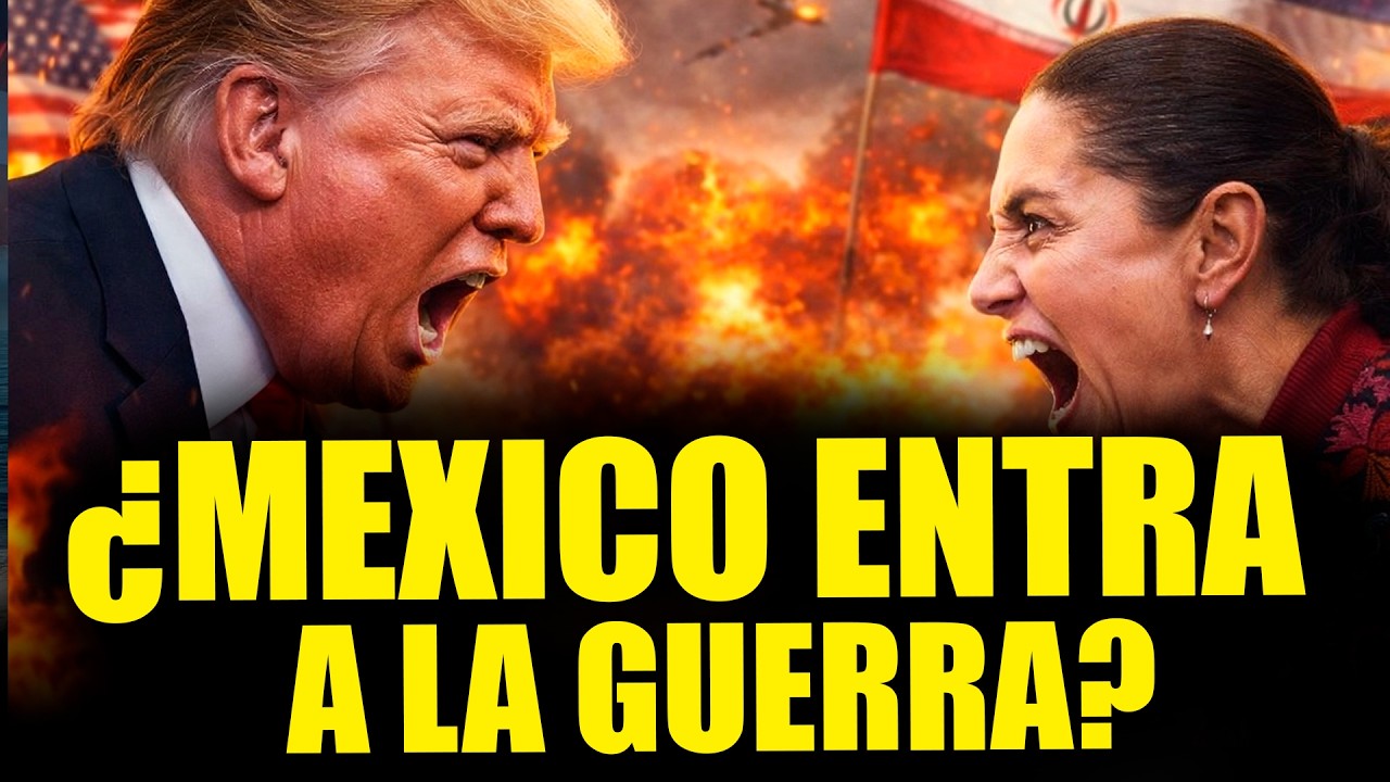 🚨 México y Europa reaccionan a la Guerra