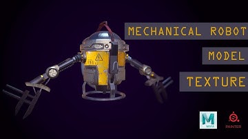 Maya Robot Modeling & Texture Substance Painter - Speed Video