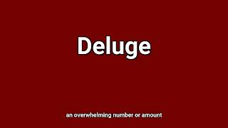 'Deluge' Meaning and Pronunciation