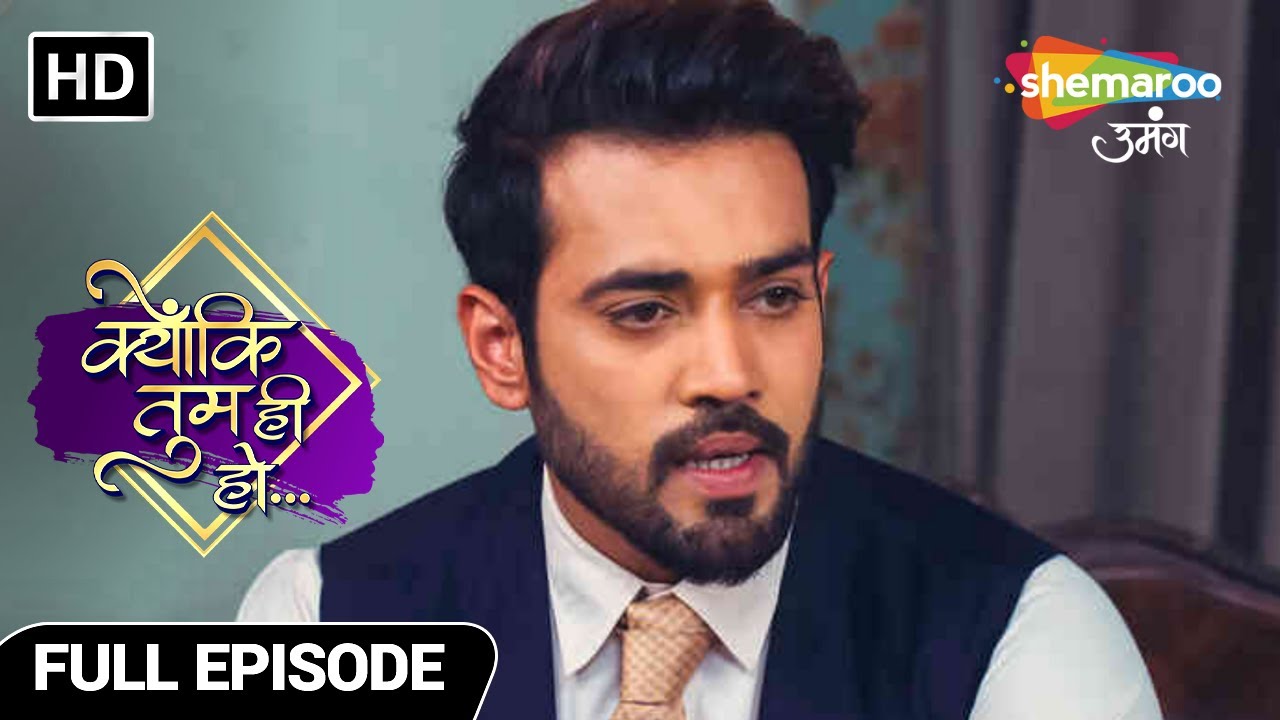 Kyunki Tum Hi Ho Hindi Drama Show | Kaha Ghum Ho Gai Kavya | Full Episode 108 | Hindi Tv Serial