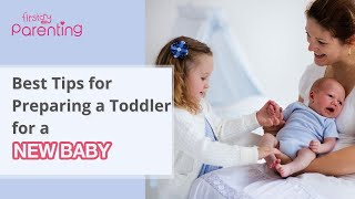 Best Tips for Preparing a Toddler for a New Baby?