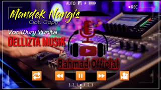 Mandek Nangis | wury yunita | Dellizta Musik