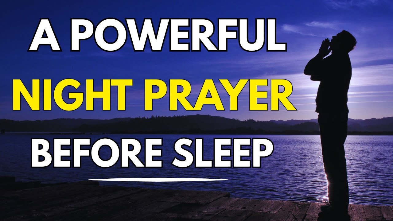 Night Prayer Before Sleep | Trust God for Peaceful Rest & Protection
