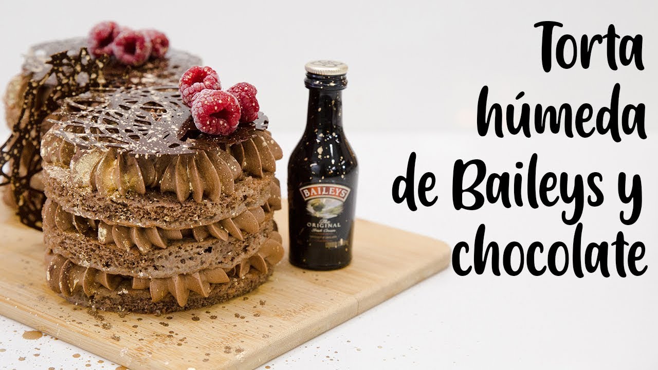 TORTA HÚMEDA DE BAILEYS Y CHOCOLATE