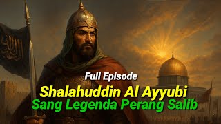  Movie  Serial Shalahuddin Al Ayyubi  Sang Legenda Pahlawan Perang Salib
