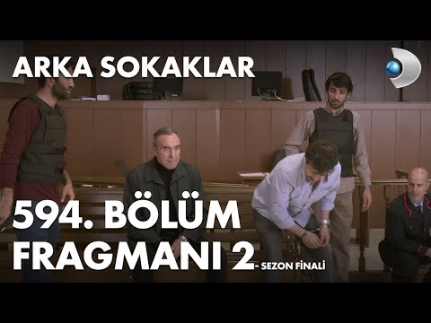 Arka Sokaklar 594. Bölüm Fragmanı 2 - SEZON FİNALİ