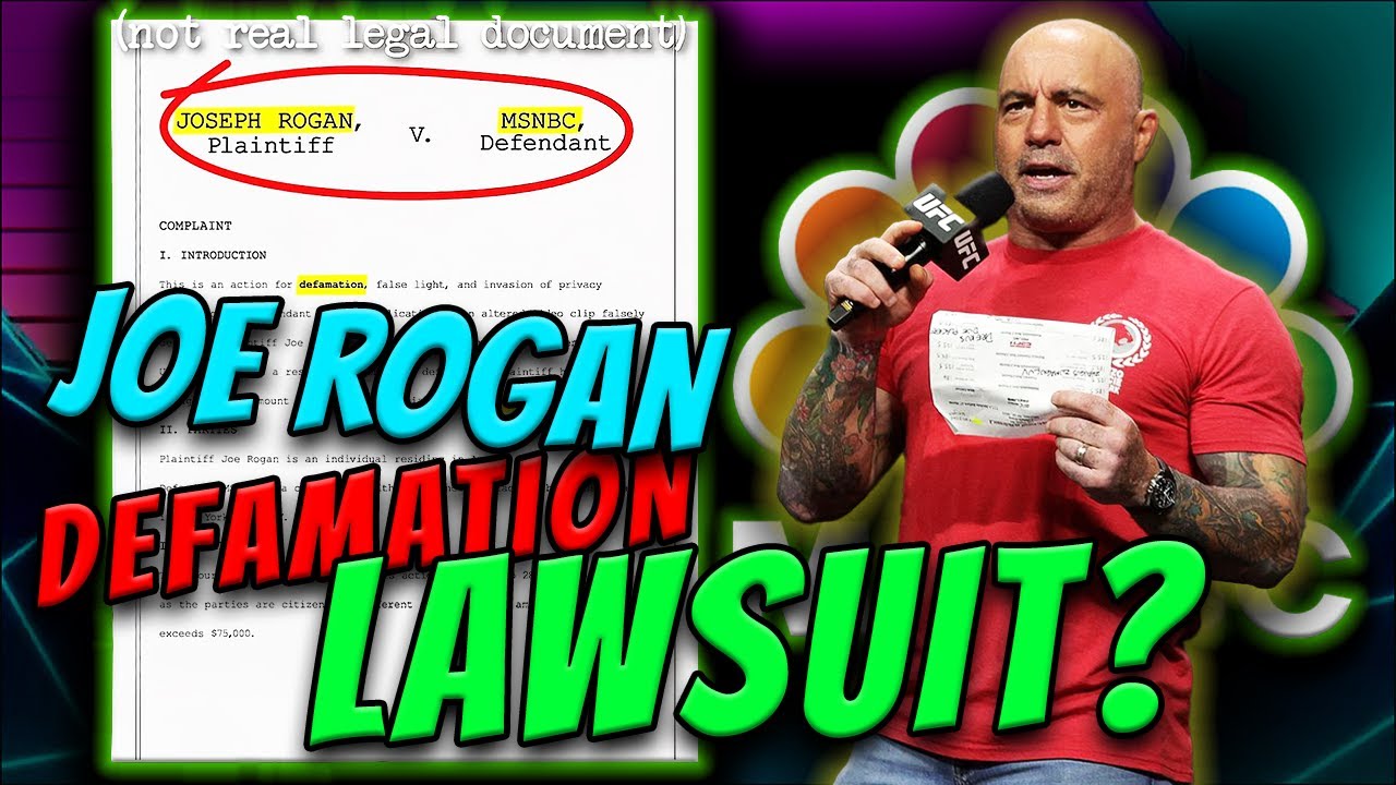 Joe Reegan Court Joe Rogan Filed a $30 Million Dollar Lawsuit Against MSNBC - YouTube