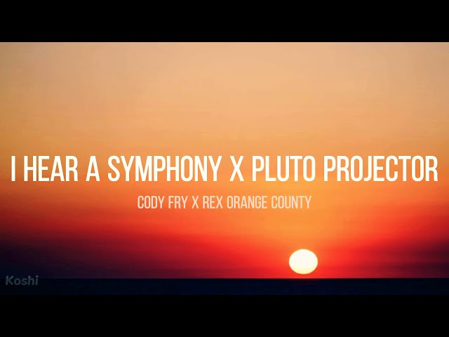 I Hear A Symphony x Pluto Projector class=