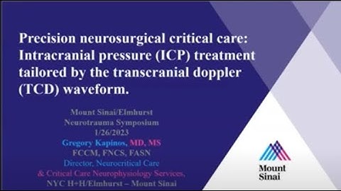 ICP Treatment Tailored by TCD Waveform with Gregory Kapinos, MD, MS, FCCM, FNCS, FANS