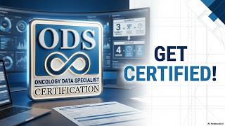 Oncology Data Specialist (ODS) Certification | How to Get Started