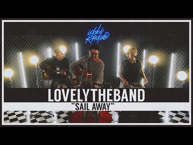 lovelytheband - "sail away" (idobi Session)