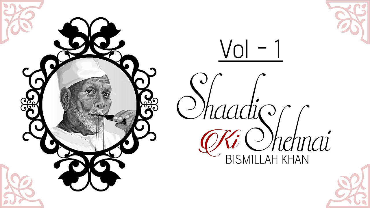 Shaadi Ki Shehnai  Badhai I Vol1 I Audio Jukebox I Instrumental I Ustad Bismillah Khan  Music Today