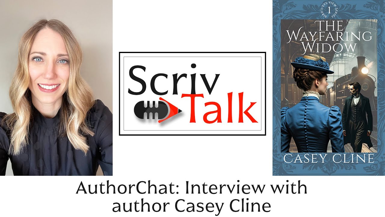 ScrivTalk Casey Cline | The Wayfaring Widow