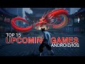 Top 15 Best Upcoming Games in 2026 For Android And IOS