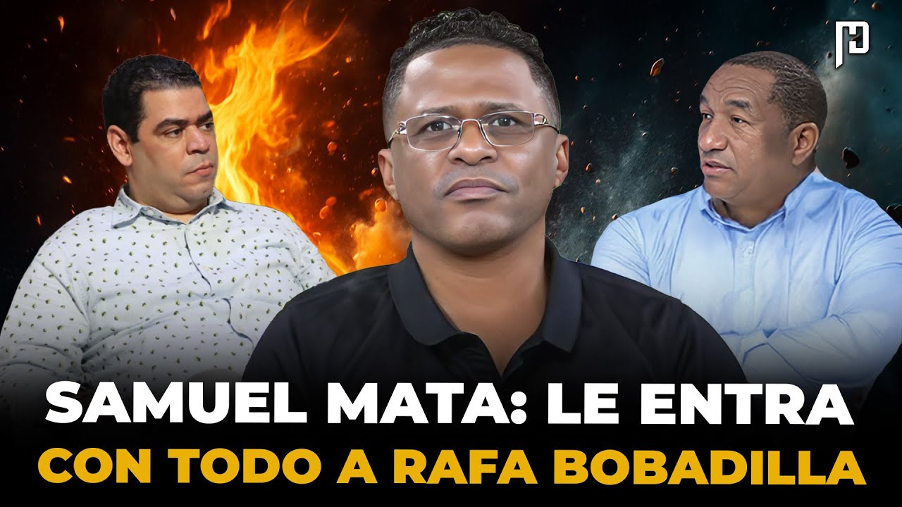 SAMUEL MATA: LE ENTRA CON TODO A RAFA BOBA… Y CONFIESA QUE ESTÁ CANSADO Y JARTO!