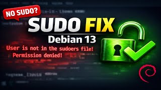 Debian 13 "Trixie" How To Add Users in Sudoers File in Debian 13 "Trixie" User is not in the Sudoers Wealth