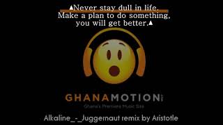 Alkaline   Juggernaut remix by Aristotle  Motivation song  m4v