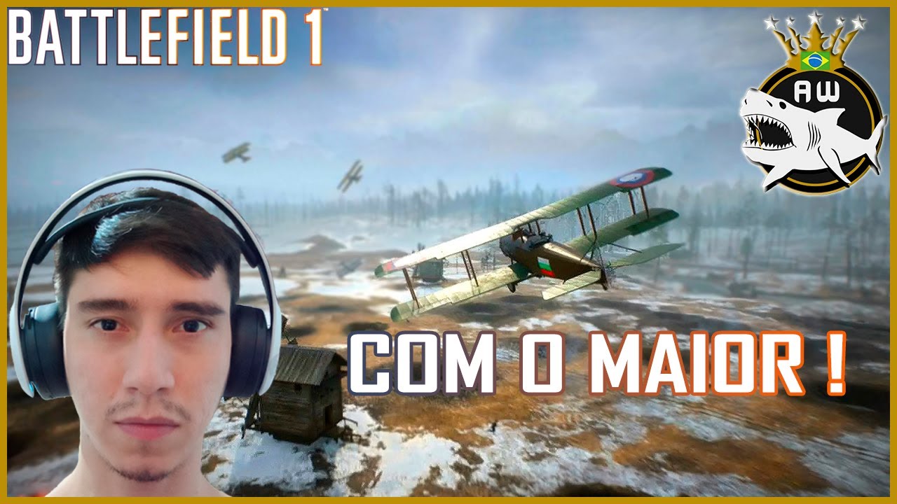 JOGUEI BF1 COM O MAIOR STREAMER DO BRASIL - BATTLEFIELD 1 PC GAMEPLAY 