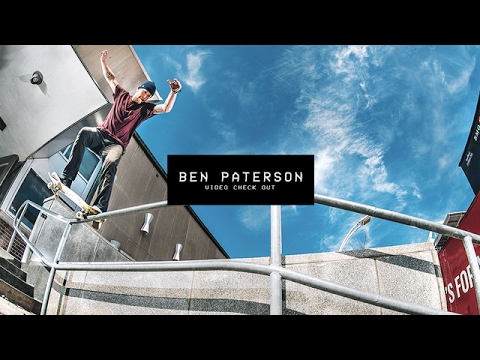 Video Check Out: Ben Paterson | TransWorld SKATEboarding