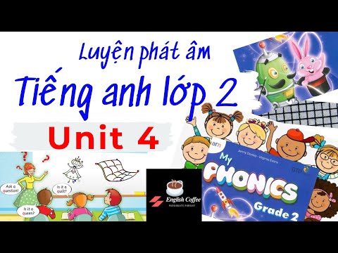 Video Tiếng anh lớp 2 bài 4 | My phonics grade 2 unit 4 |... - youtube