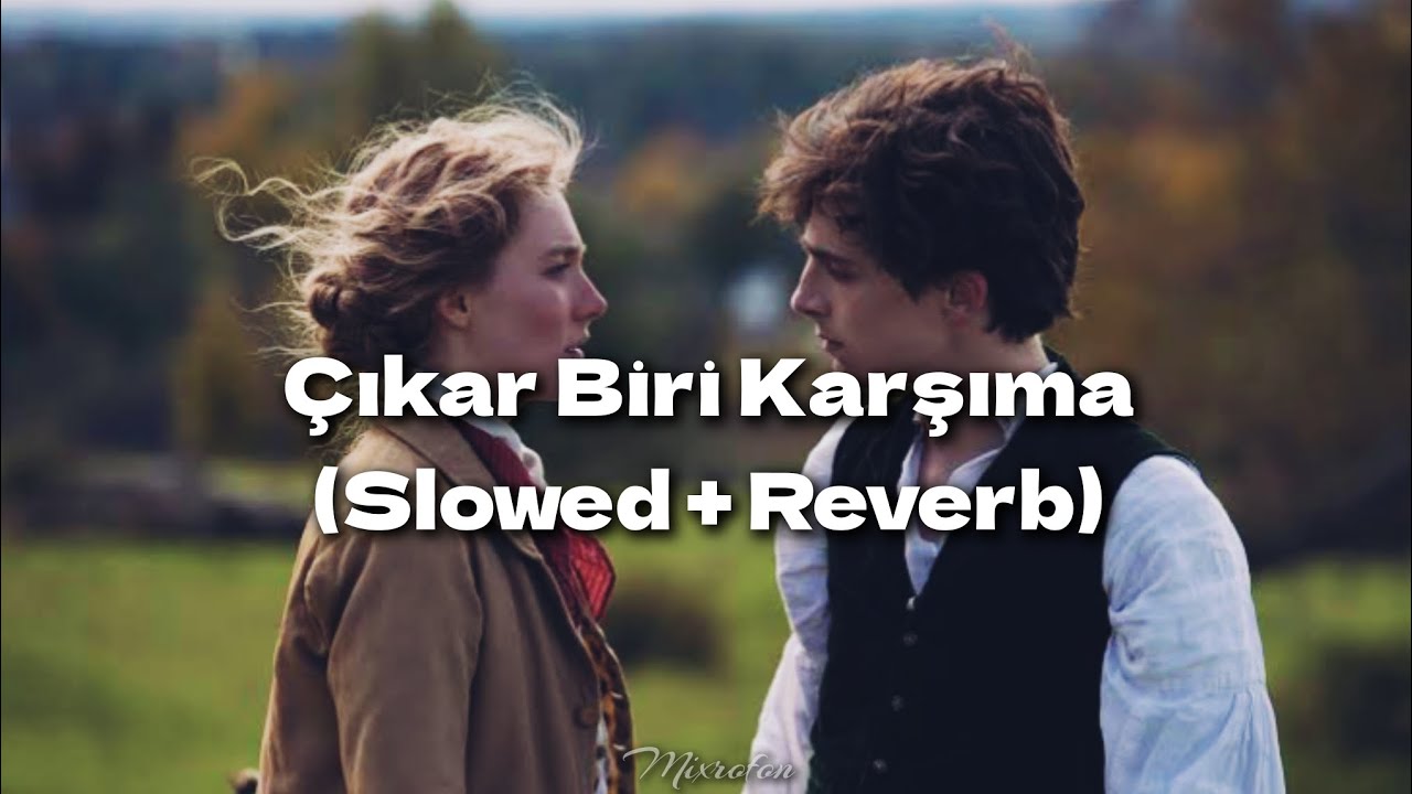 Poizi & Era7capone - Çıkar Biri Karşıma (slowed + reverb)