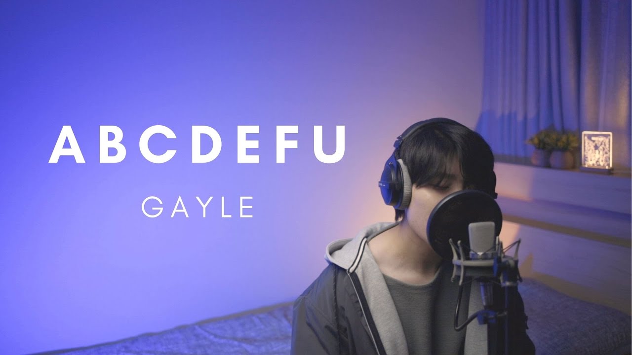 GAYLE - abcdefu (cover) (Male Ver.)
