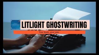 Litlight Ghost-Writing