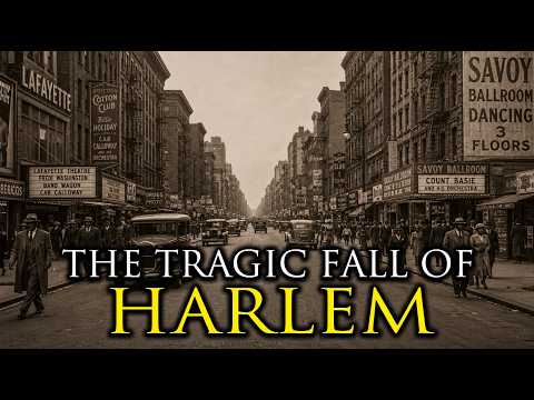 The Rise and Fall of Black America's Greatest Neighborhood: Harlem