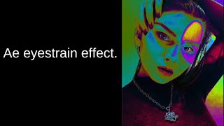 Eye strain color effect | after effects tutorial