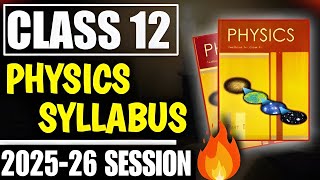 Class 12 physics syllabus 2025-25 | Class 12 physics syllabus 2026 | Class 12 physics