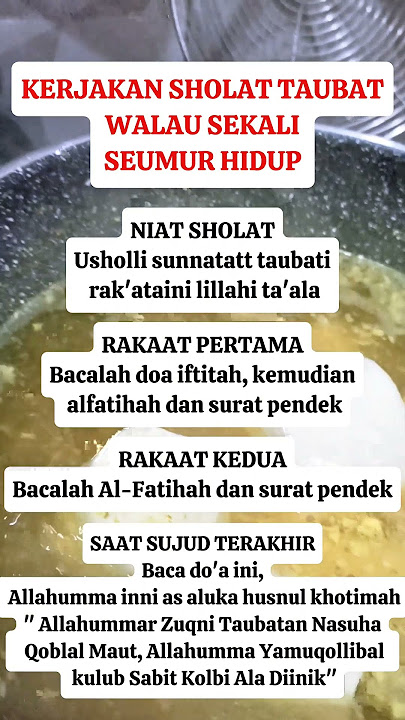 Kerjakan sholat taubat walau sekali seumur hidup#sholattaubat #edukasi #shortyoutube#shortvideo#fyp