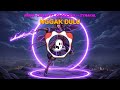 AKBAR CHALAY ft  CILOQCILIQ &amp; ZYNAKAL   NGGAK DULU SLOW VIRAL TIKTOK FULL SONG