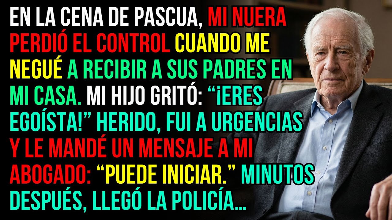 “¡Eres egoísta!”, gritó mi hijo, y mi nuera perdió el control. Llamé a mi abogado.