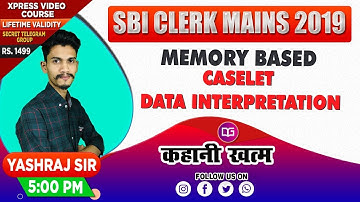 Memory Based Caselet  Data interpretation | Sbi Clerk Mains 2019 | By Yashraj Sir
