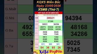 Xổ Số Miền Bắc, XSMB ngày 23/05/2026, Trực Tiếp KQXS Nam Định, KQXS Miền Bắc #shorts