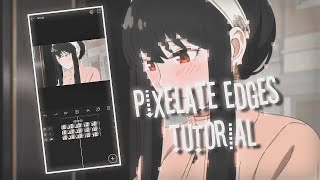 Pixelate Edges Tutorial // Alight Motion Tutorial News