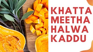 Khatta Meetha Halva Kaddu Sabji | Spaghetti Squash Recipe