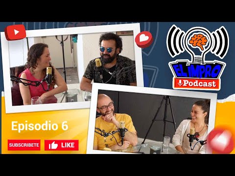 IMPRO PODCAST CAP. 6